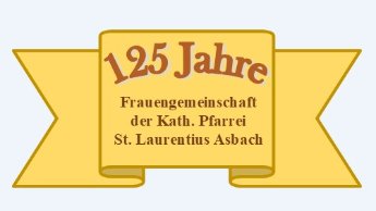 125 Jahre Frauengemeinschaft Asbach